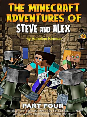 cover image of The Minecraft Adventures of Steve and Alex